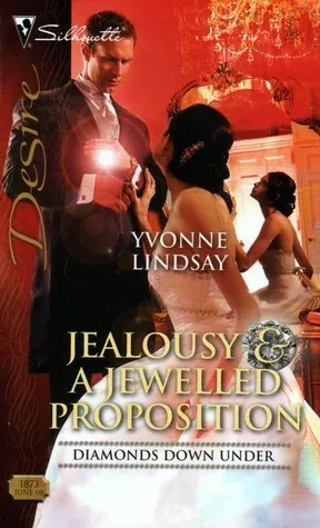 Jealousy & A Jewelled Proposition