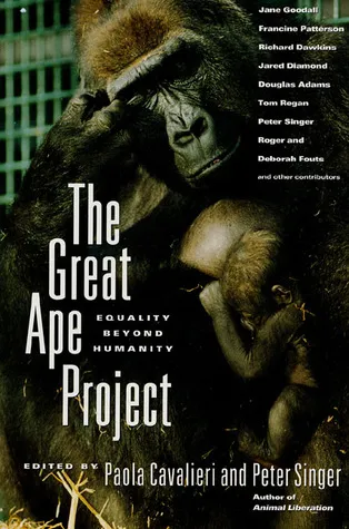 The Great Ape Project: Equality Beyond Humanity