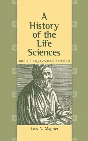 A History of the Life Sciences