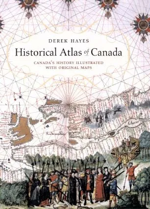 Historical Atlas of Canada: Canada