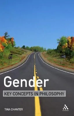 Gender: Key Concepts in Philosophy