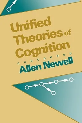 Unified Theories of Cognition