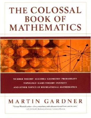 The Colossal Book of Mathematics