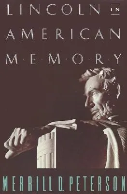 Lincoln in American Memory