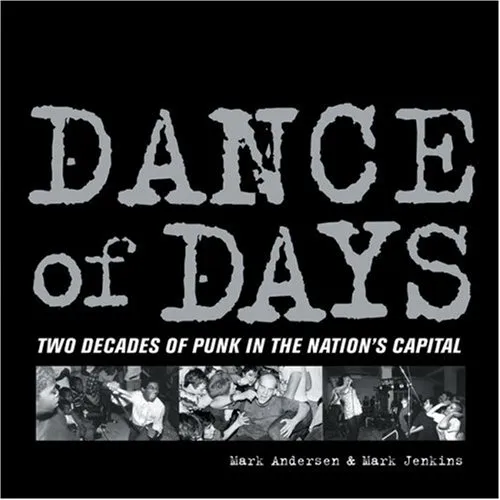 Dance of Days: Two Decades of Punk in the Nation