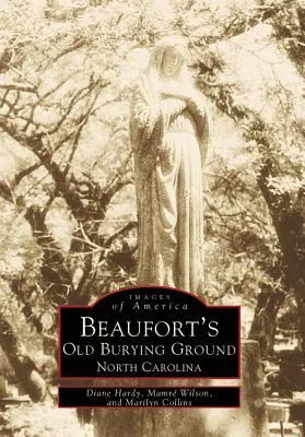 Beaufort's Old Burying Ground