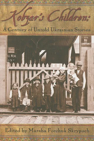 Kobzar's Children: A Century of Untold Ukrainian Stories