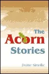 The Acorn Stories: Written 1988-1998