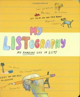 My Listography: My Amazing Life in Lists