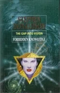 The Gap Into Vision: Forbidden Knowledge