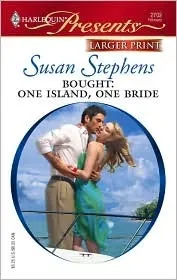 Bought: One Island, One Bride (Greek Tycoons) (Harlequin Presents, #2702)