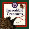 Incredible Creatures