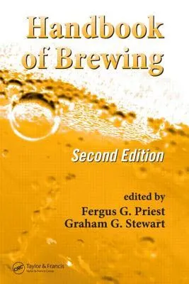 Handbook of Brewing (Food Science and Technology)