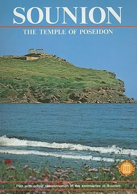 Sounion: The Temple of Poseidon