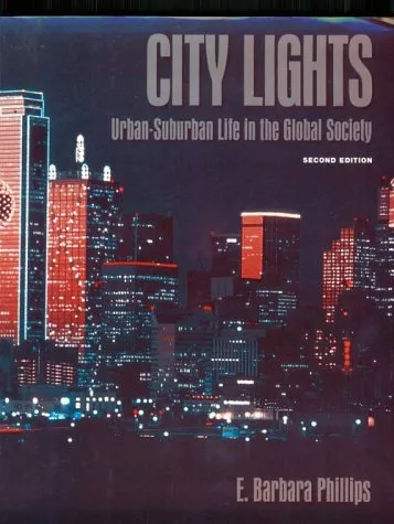 City Lights: Urban-Suburban Life in the Global Society