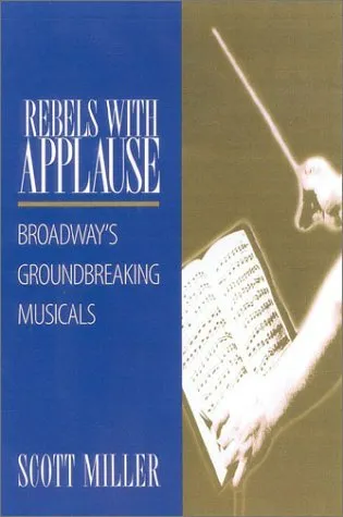 Rebels with Applause: Broadway