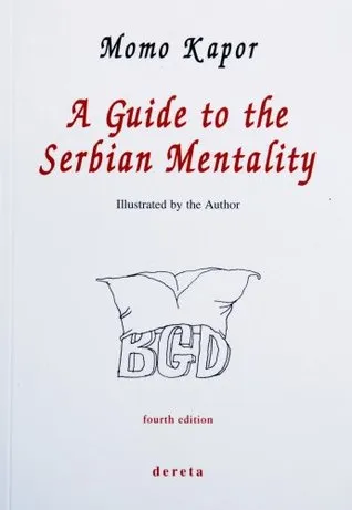 A Guide to the Serbian Mentality