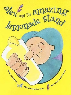 Alex and the Amazing Lemonade Stand