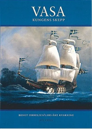 Vasa: Kungens skepp