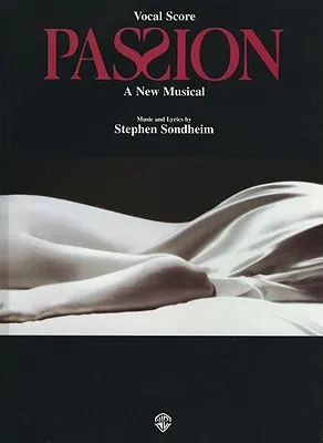 Passion: A New Musical : Vocal Score