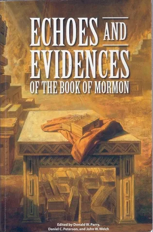 Echoes and Evidences of the Book of Mormon