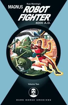 Magnus, Robot Fighter 4000 A.D., Vol. 2