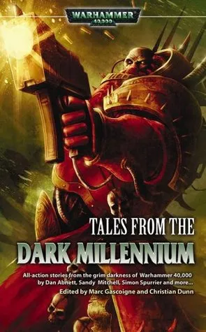 Tales From the Dark Millennium