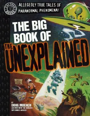 The Big Book of the Unexplained