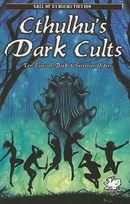 Cthulhu's Dark Cults