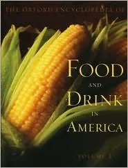 The Oxford Encyclopedia of Food and Drink in America