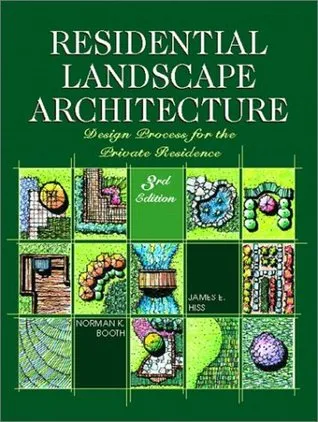 Residential Landscape Architecture: Design Process for the Private Residence