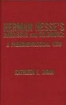 Herman Hesse's Narcissus and Goldmund: A phenomenological view