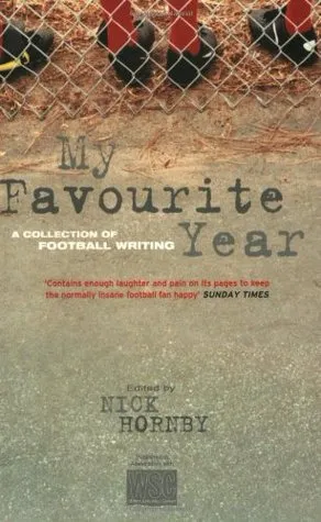 My Favorite Year: A Collection of Football Writing