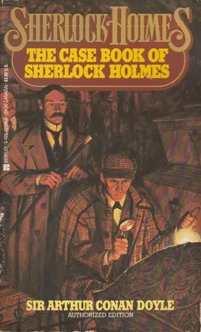 The Case Book of Sherlock Holmes