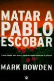 Matar a Pablo Escobar/Killing Pablo