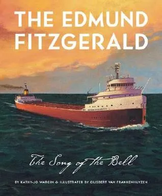 The Edmund Fitzgerald: The Song of the Bell