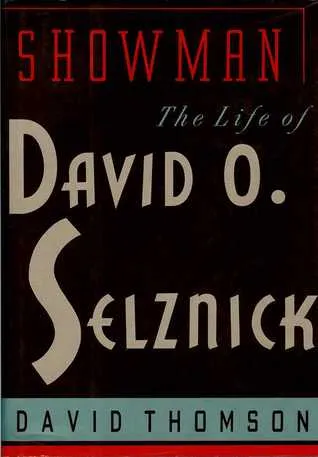 Showman the Life of David O Selznick