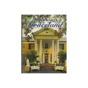 Elvis Presley's Graceland: The Official Guidebook