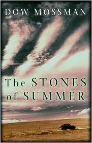 The Stones of Summer