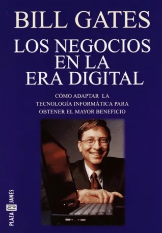 Bill Gates: los negocios en la era digital