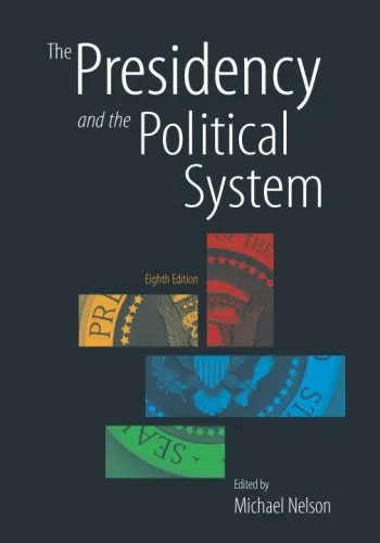 The Presidency and the Political System