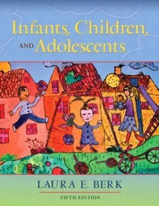 Infants, Children, and Adolescents (MyDevelopmentLab Series)