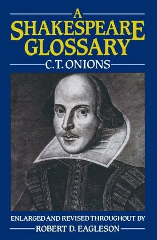 A Shakespeare Glossary