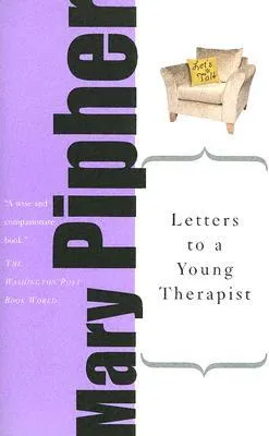 Letters to a Young Therapist