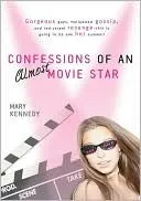 Confessions of an Almost Movie Star