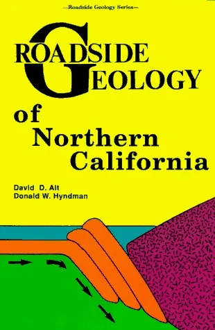 Roadside Geology of Northern California