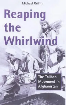 Reaping the Whirlwind: Afghanistan, Al Qa