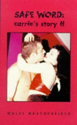 Safe Word: Carrie's Story II