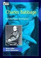 Charles Babbage: And the Engines of Perfection