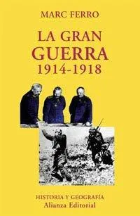 La Gran Guerra: 1914-1918